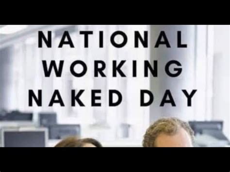 Working naked